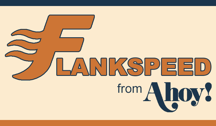 Ahoy’s Flank Speed (Gordon F. Wheat) – Gaming Alexandria